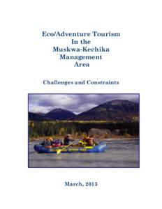 Eco/Adventure Tourism In the Muskwa-Kechika Management Area Challenges and Constraints