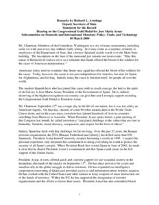 Remarks by Richard L. Armitage Deputy Secretary of State Statement for the Record Hearing on the Congressional Gold Medal for Jose Maria Aznar Subcommittee on Domestic and International Monetary Policy, Trade, and Techno