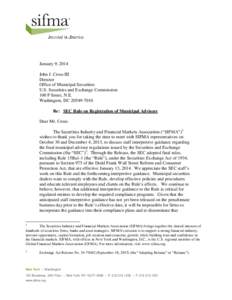 January 9, 2014 John J. Cross III Director Office of Municipal Securities U.S. Securities and Exchange Commission 100 F Street, N.E.