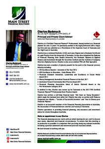 Charles Badenach  BA, LLB, DipFP, GDipAppFin, CFP®, GAICD, JP Principal and Private Client Adviser Authorised Representative of Lonsdale