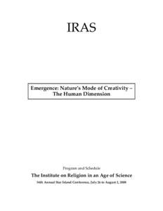 IRAS  Emergence: Nature’s Mode of Creativity – The Human Dimension  Program and Schedule