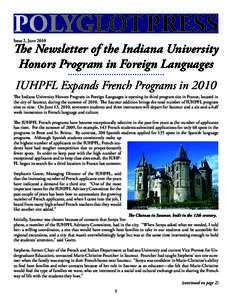 POLYGLOT PRESS  Issue 2, June 2010 The Newsletter of the Indiana University Honors Program in Foreign Languages