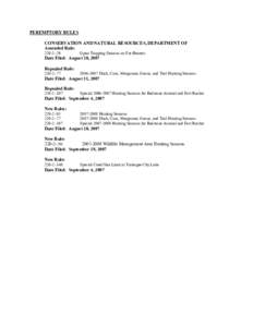 PEREMPTORY RULES  CONSERVATION AND NATURAL RESOURCES, DEPARTMENT OF  Amended Rule:  220­2­.29   Open Trapping Seasons on Fur­Bearers 