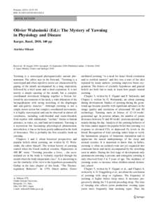 Primates[removed]:97–99 DOI[removed]s10329[removed]BOOK REVIEW  Olivier Walusinski (Ed.): The Mystery of Yawning
