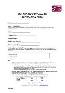 IFPI MIDDLE EAST AWARD APPLICATION FORM Date:____________________________