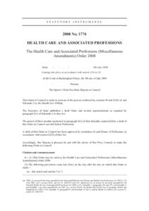 STATUTORY INSTRUMENTSNoHEALTH CARE AND ASSOCIATED PROFESSIONS The Health Care and Associated Professions (Miscellaneous Amendments) Order 2008