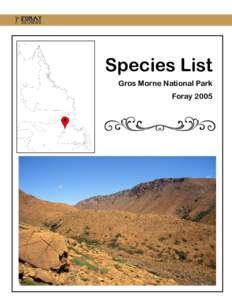 Species List Gros Morne National Park Foray 2005 Species List, Gros Morne, 2005 Agaricus bitorquis