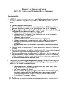 DIVISION OF DRINKING WATER R309-511 HYDRAULIC MODELING RULE CHECKLIST Rule Applicability I.  Is R309-511 Hydraulic Modeling Requirements applicable for a proposed project? Hydraulic