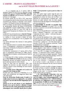 L’AMITIE …FRANCO-ALLEMANDE ? 					 sur la NOUVELLE FRONTIERE de la LANGUE ! Il y a cinquante ans, le 22 janvier 1963 le président Charles De GAULLE et le chancelier Konrad ADENAUER signent le Traité de l’ELYSEE q