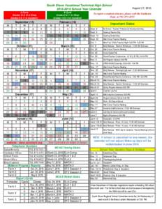 South Shore Vocational Technical High SchoolSchool Year Calendar A Cycle Grades 10 & 12 in Shop Grades 9 & 11 in Academic