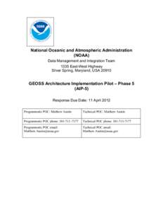 National Oceanic and Atmospheric Administration (NOAA) Data Management and Integration Team 1335 East-West Highway Silver Spring, Maryland, USA 20910