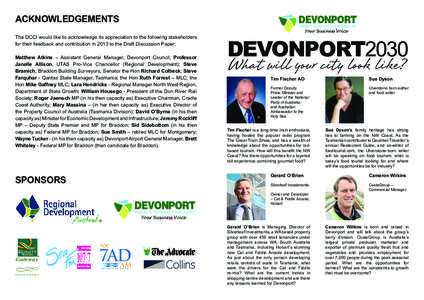 ACKNOWLEDGEMENTS The DCCI would like to acknowledge its appreciation to the following stakeholders for their feedback and contribution in 2013 to the Draft Discussion Paper: SPONSORS SPONSORS