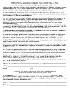 PARTICIPANT AGREEMENT, RELEASE AND ASSUMPTION OF RISK In consideration of the services of Joshua Tree Rock Climbing School, their agents, owners, officers,volunteers, participants,employees, and all other persons or enti