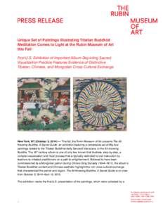 Unique Set of Paintings Illustrating Tibetan Buddhist Meditation Comes to Light at the Rubin Museum of Art this Fall First U.S. Exhibition of Important Album Depicting Sacred Visualization Practice Features Evidence of D