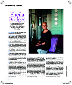 WOMEN IN DESIGN  Sheila Bridges Using rich colors and refined furnishings,