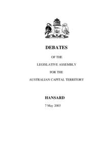 DEBATES OF THE LEGISLATIVE ASSEMBLY FOR THE AUSTRALIAN CAPITAL TERRITORY