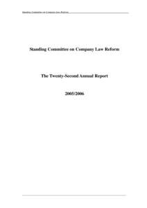 Standing Committee on Company Law Reform  Standing Committee on Company Law Reform The Twenty-Second Annual Report