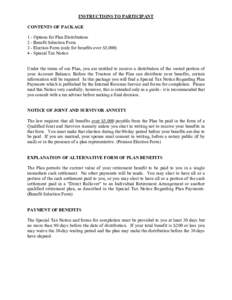INSTRUCTIONS TO PARTICIPANT CONTENTS OF PACKAGE 1 - Options for Plan Distributions 2 - Benefit Selection Form 3 - Election Form (only for benefits over $5,Special Tax Notice