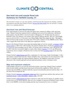 Sea level rise and coastal flood risk: Summary for Fairfield County, CT This document is meant as a one­stop summary and brief guide that integrates key findings, methods,  interpretation and links fr