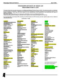 Mississippi Medicaid Bulletin  April 2006 MISSISSIPPI DIVISION OF MEDICAID PREFERRED DRUG LIST