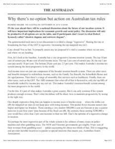 Why there’s no option but action on Australian tax rules | The Australian, 7:56 AM THE AUSTRALIAN