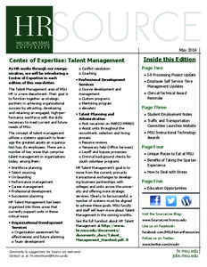 May[removed]Center of Expertise: Talent Management As HR works through our reorganization, we will be introducing a Center of Expertise in each edition of this newsletter.