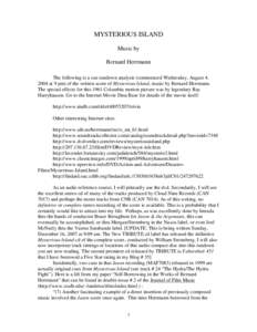 MYSTERIOUS ISLAND Music by Bernard Herrmann The following is a cue rundown analysis (commenced Wednesday, August 4, 2004 at 9 pm) of the written score of Mysterious Island, music by Bernard Herrmann. The special effects 