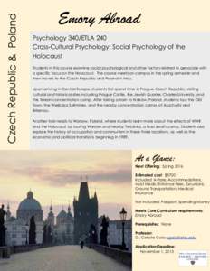 Czech Republic & Poland  Emory Abroad Psychology 340/ETLA 240 Cross-Cultural Psychology: Social Psychology of the Holocaust