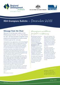 G R A M P I A N S  RDA Grampians Bulletin – December 2011 Message from the Chair Welcome to the December edition of the