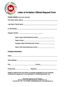 Letter of Invitation Official Request Form Contact Details (of the person attending): First Name (Given Name) _______________________________________________ Last Name (Family Name) ______________________________________