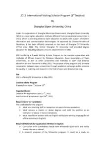 2015 International Visiting Scholar Program (1st Session) By Shanghai Open University, China Under the supervision of Shanghai Municipal Government, Shanghai Open University (SOU) is a new higher education institute diff