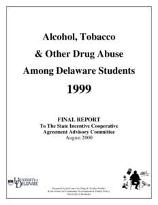 Alcohol, Tobacco & Other Drug Abuse Among Delaware Students 1999