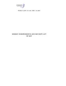 Energy Independence and Security Act / Energy policy / Energy security / Fuel economy in automobiles / Energy Policy Act / Biofuel / Energy Efficiency and Conservation Block Grants / Investor Protection and Securities Reform Act / Public Law 110-343 / Energy / Sustainability / 110th United States Congress