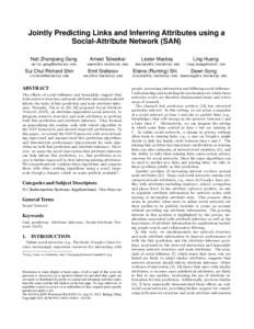 Jointly Predicting Links and Inferring Attributes using a Social-Attribute Network (SAN) Neil Zhenqiang Gong Ameet Talwalkar