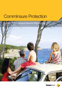 CommInsure Protection Combined Product Disclosure Statement (PDS) and Policy Issue date: 11 May 2014 Product Disclosure Statement This Product Disclosure Statement (PDS) is issued by the insurer, The Colonial Mutual Lif