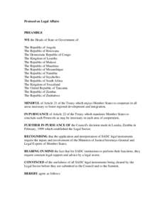 Protocol on Legal Affairs  PREAMBLE WE the Heads of State or Government of: The Republic of Angola The Republic of Botswana