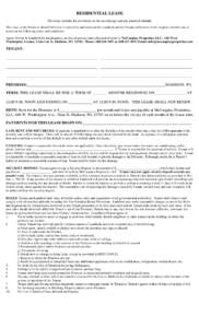 RESIDENTIAL LEASE This lease includes the provisions on the second page and any attached addenda. This lease of the Premises identified below is entered by and between the Landlord and the Tenant (referred to in the sing