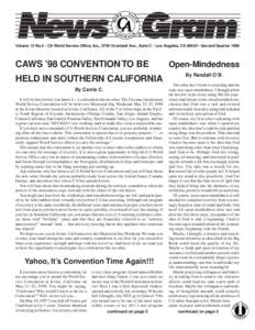 Volume 12 No.2 • CA World Service Office, Inc., 3740 Overland Ave., Suite C • Los Angeles, CA 90034 • Second Quarter[removed]CAWS ’98 CONVENTION TO BE HELD IN SOUTHERN CALIFORNIA By Carrie C. It will be here before