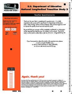 U.S. Department of Education National Longitudinal Transition Study 2 Teacher Questionnaire Marking Instructions Please use a No. 2 pencil or black or blue ink only.