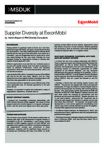 SUPPLIER DIVERSITY AT EXXONMOBIL Supplier Diversity at ExxonMobil by Harish Bhayani of PRM Diversity Consultants.