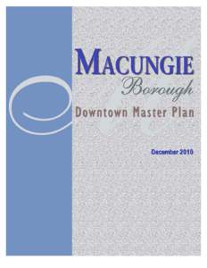 MACUNGIE BOROUGH DOWNTOWN MASTER PLAN Lehigh County, Pennsylvania
