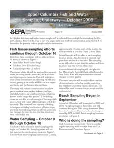 Upper Columbia Fish and Water Sampling Underway — October 2009 Fact Sheet Region 10 	  October 2009