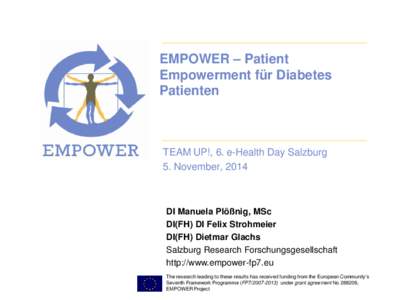 EMPOWER – Patient Empowerment für Diabetes Patienten TEAM UP!, 6. e-Health Day Salzburg 5. November, 2014