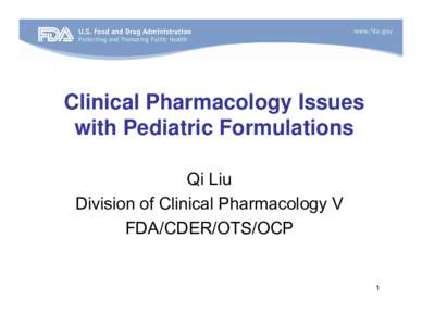 Clinical Pharmacology Issues with Pediatric Formulations