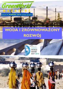 wydanie IV | MARZEC  2015| wydanie specjalne WODA I ZRÓWNOWAŻONY ROZWÓJ