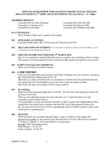 MINUTES OF RUFFORTH WITH KNAPTON PARISH COUNCIL MEETING HELD ON MONDAY 2nd APRIL 2012 IN RUFFORTH VILLAGE HALL AT 7.30pm MEMBERS PRESENT: Councillor RA Lee (RL) Chairman Councillor C Valentine (CV) Councillor R Syms (RS)