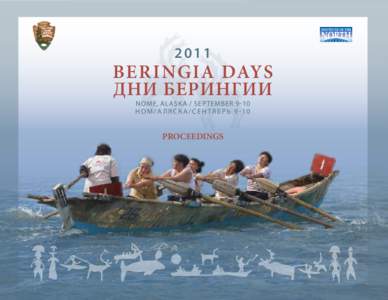 2011  BERINGIA DAYS Дни Берингии NOME, ALASKA / SEPTEMBER 9-10 Ном/А ляска/Сентябрь 9-10