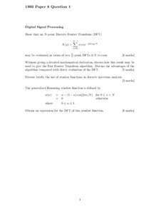 1993 Paper 8 Question 1  Digital Signal Processing Show that an N -point Discrete Fourier Transform (DFT) X(p) =