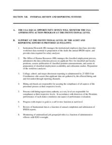 SECTION XII. INTERNAL REVIEW AND REPORTING SYSTEMS A.	  THE UGA EQUAL OPPORTUNITY OFFICE WILL MONITOR THE UGA