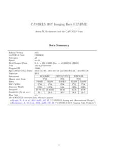 CANDELS HST Imaging Data README Anton M. Koekemoer and the CANDELS Team Data Summary Release Version v0.5